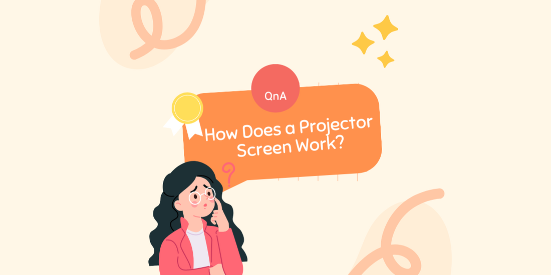 How Does a Projector Screen Work?